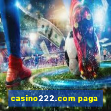 casino222.com paga